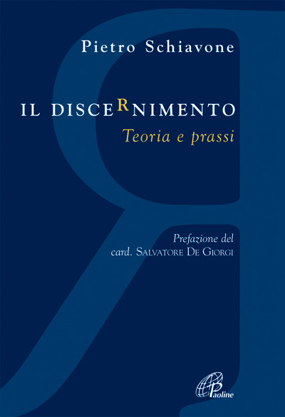 Il Discernimento. Teoria e prassi