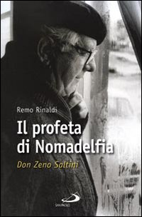 Il profeta di Nomadelfia