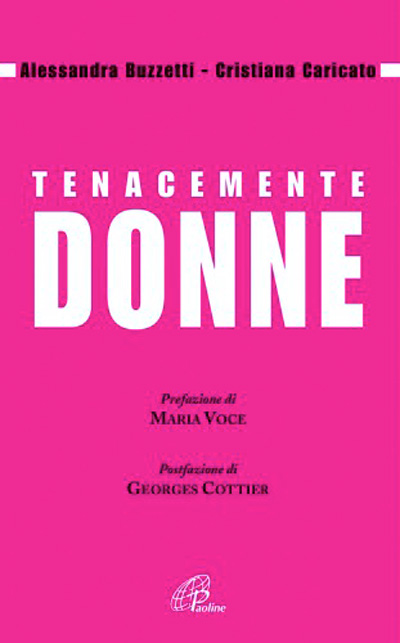 Tenacemente donne