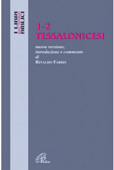 1-2 Tessalonicesi, Paoline