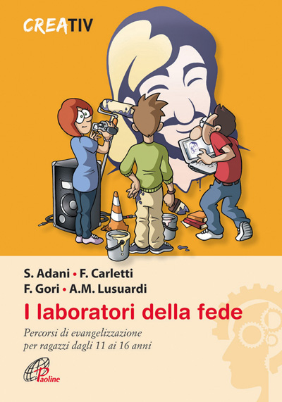 I laboratori della fede - Paoline