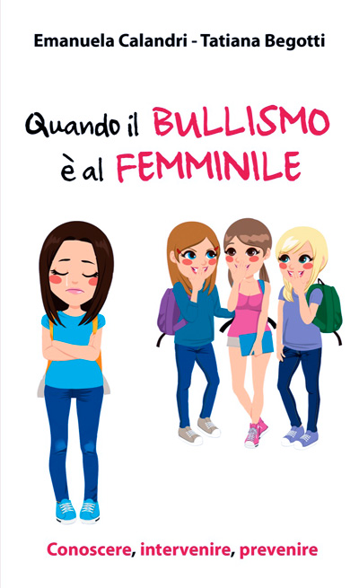 paoline Calandri Begotti quando bullismo al femminile libro p