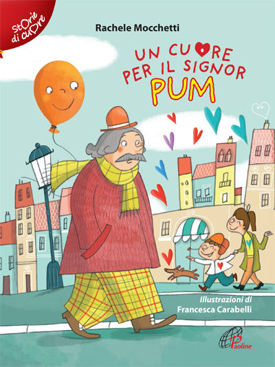 Un cuore per il signor Pum - paoline