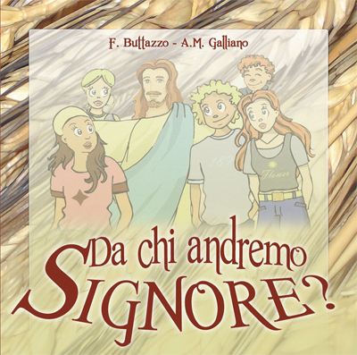 Cd: Da chi andremo Signore, Paoline