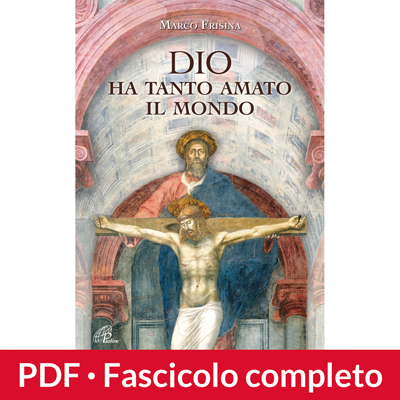 Dio ha tanto amato il mondo -  fascicolo PDF