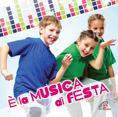 Cd: È la musica di festaa, Paoline