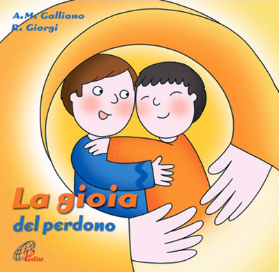 CD La gioia del perdono, di A. M. Galliano e R. Giorgi, Paoline