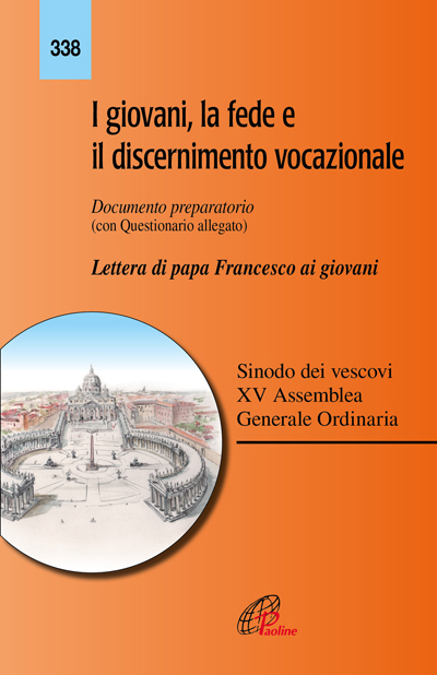 I giovani, la fede e  il discernimento vocazionale - Paoline