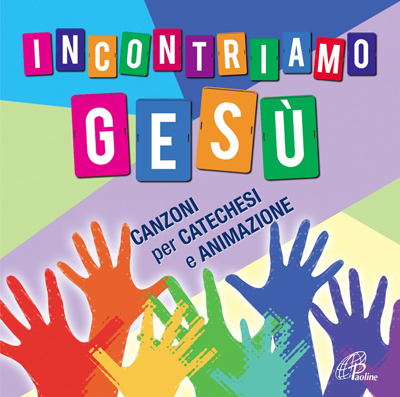 Cd: Incontriamo Gesù, Paoline