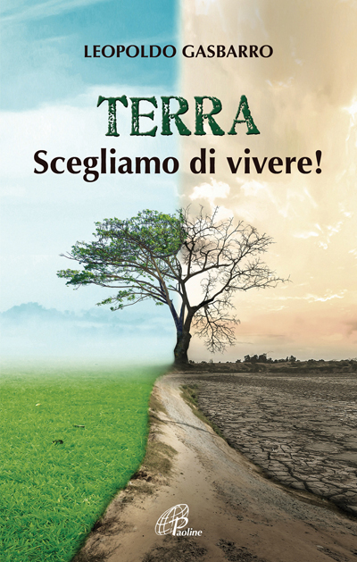 Terra, scegliamo di vivere - paoline