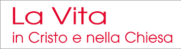 La Vita in Cristo e nella Chiesa - PDDM